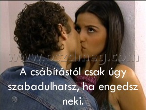 A csábítástól csak úgy
 
A csábítástól csak úgy szabadulhatsz, ha engedsz neki.