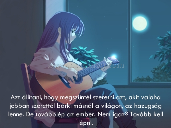 Azt állítani Azt állítani
Azt állítani, hogy megszüntél szeretni azt, akit valaha jobban szerettél bárki másnál a világon, az hazugság lenne. De továbblép az ember. Nem igaz? Tovább kell lépni.
