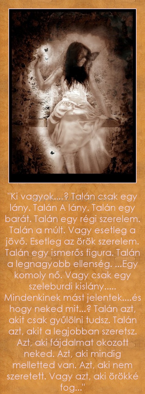 Ki vagyok...? Ki vagyok...?