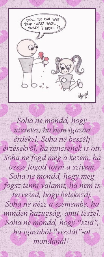 Soha ne mondd
 
