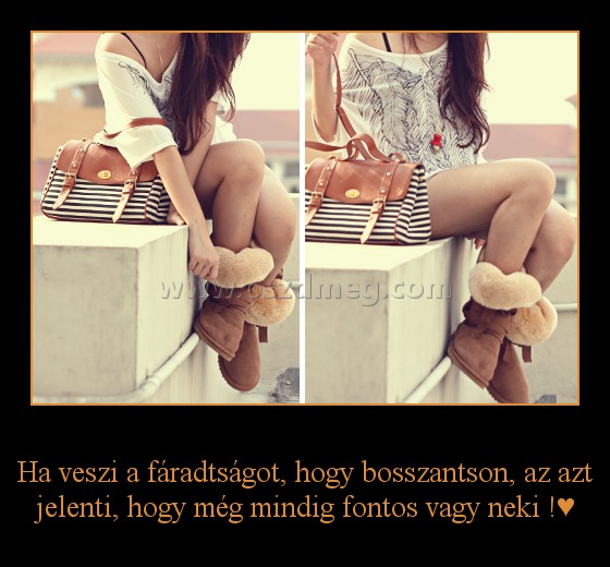 Ha veszi a fáradtságot
 
