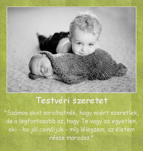 Testvéri szeretet Testvéri szeretet