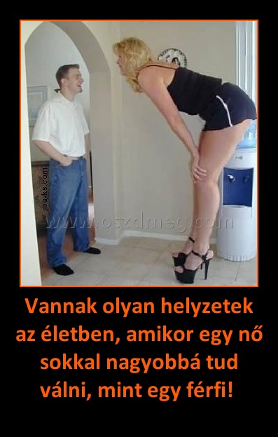 Vannak olyan helyzetek az életben, amikor egy nő sokkal nagyobbá tud válni, mint egy férfi! Vannak olyan helyzetek az életben, amikor egy nő sokkal nagyobbá tud válni, mint egy férfi!